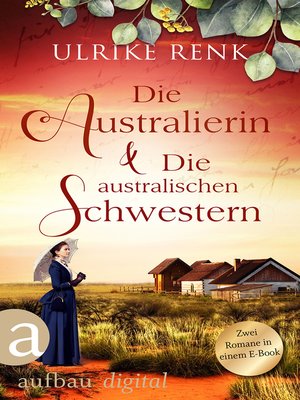 cover image of Die Australierin & Die australischen Schwestern